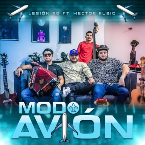 Modo Avión ft. Hector Rubio | Boomplay Music