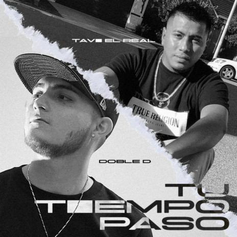 Tu Tiempo Paso ft. Doble D | Boomplay Music