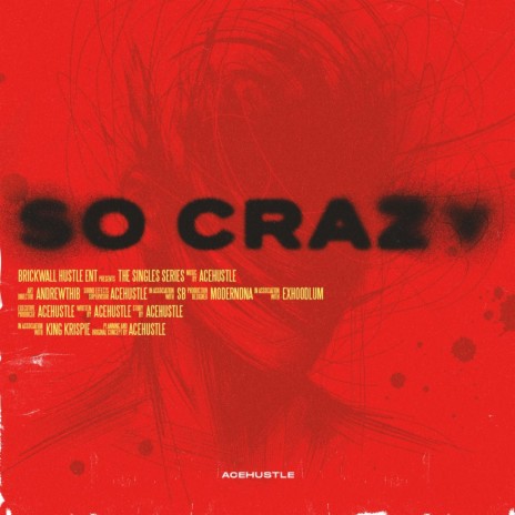 So Crazy | Boomplay Music