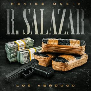 R. Salazar lyrics | Boomplay Music