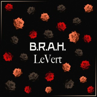 B.R.A.H. LeVert