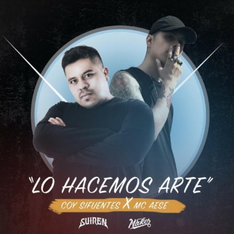 Lo Hacemos Arte ft. MC Aese | Boomplay Music