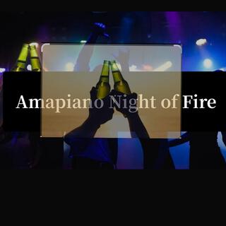 Best amapiano vibe 2024 (Night of fire. com)