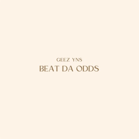 Beat Da Odds | Boomplay Music