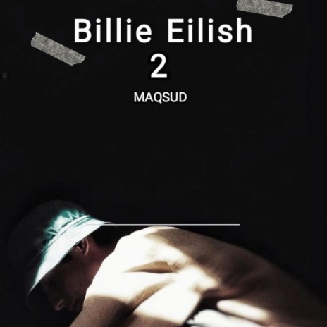 Billie Eilish 2 | Boomplay Music