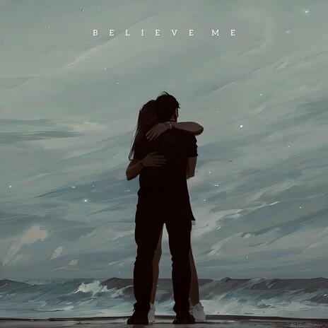 Believe me ft. MONICA