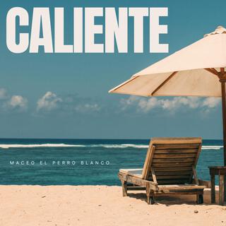 caliente