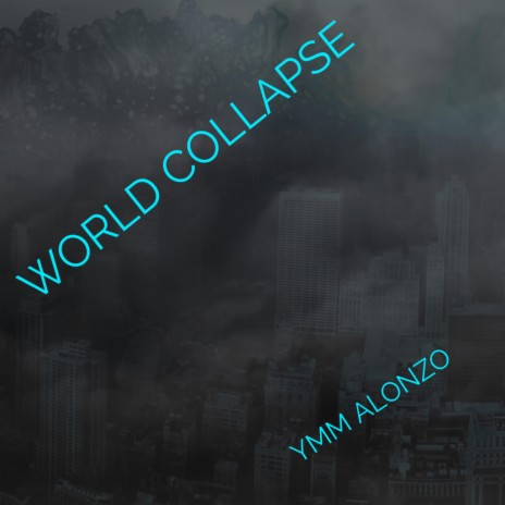 World Collapse | Boomplay Music