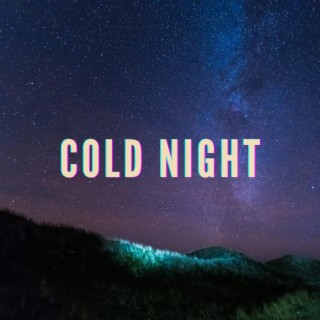 Cold night