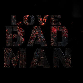 Love Bad Man (Sped Up)