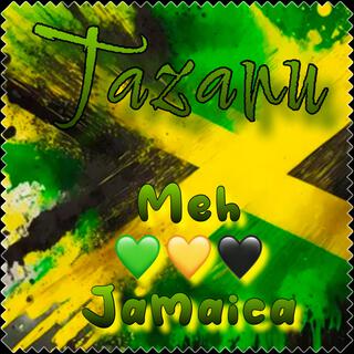 Meh love Jamaica