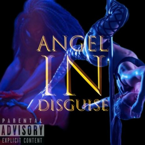 Angel in Disguise (Freak of the Week) ft. Heed | Boomplay Music