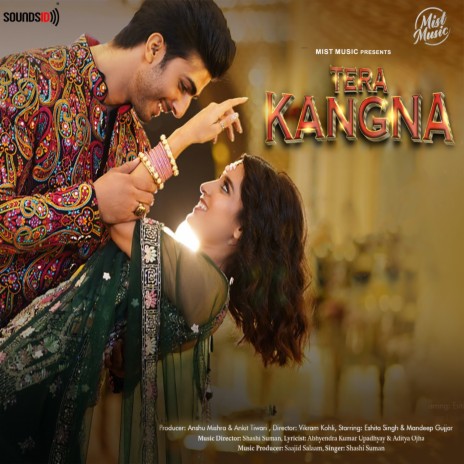 Tera Kangna ft. Abhyendra Kumar Upadhyay & Aditya Ujha | Boomplay Music