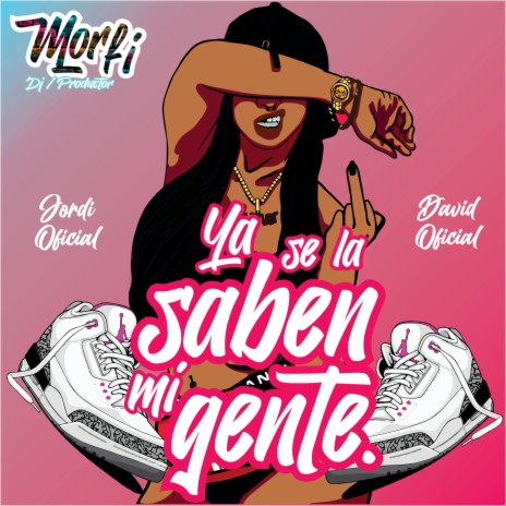 Ya Se La Saben Mi Gente | Boomplay Music