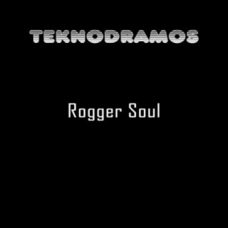Rogger Soul