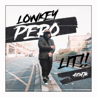 Lowkey Pero Lit lyrics | Boomplay Music