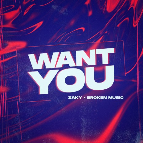 Want You ft. Broken Music | Boomplay Music