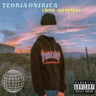 Teoría Onírica (Dos - Somma)