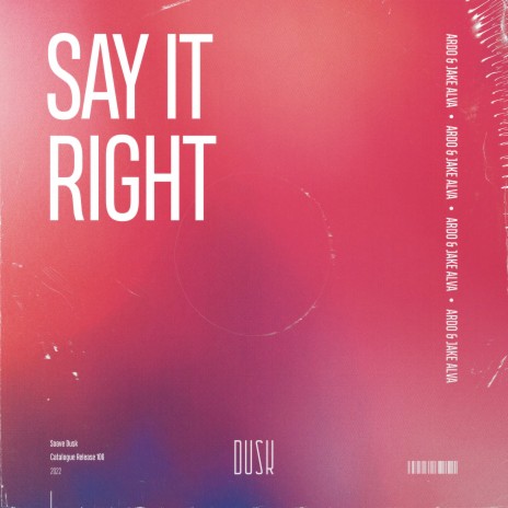 Say It Right (Extended Mix) ft. Jake Alva, Nate Hills, Tim Mosley & Nelly Furtado
