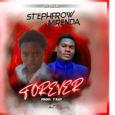 Forever ft Mirenda | Boomplay Music