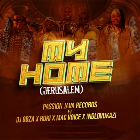 My Home (feat. DJ Obza, Roki, Mac Voice & Indlovukazi) | Boomplay Music