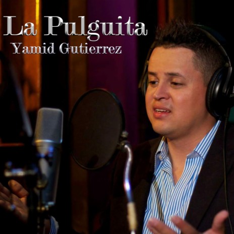 La Pulguita | Boomplay Music