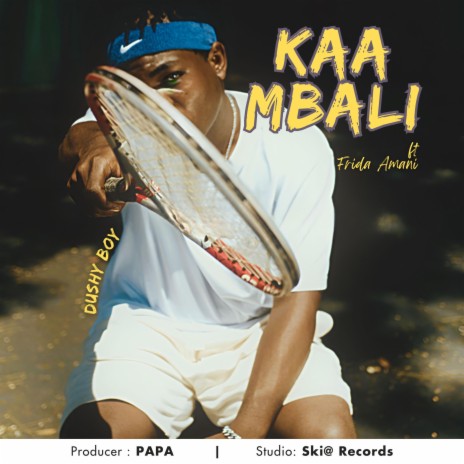KAA MBALI ft. Frida Amani | Boomplay Music