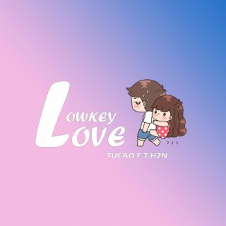 Lowkey Love