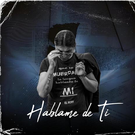 Hablame de ti | Boomplay Music