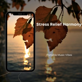 Stress Relief Harmony