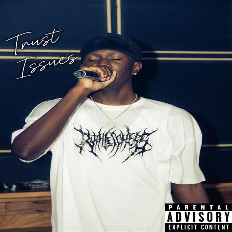 Trust Issues | Boomplay Music