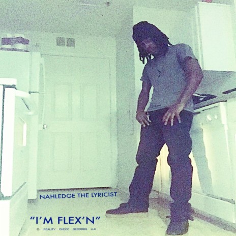 I'M FLEX'N