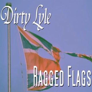 Ragged Flags Remastered