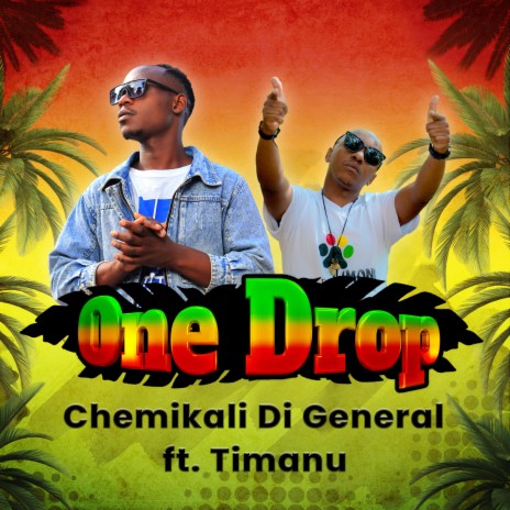 One Drop ft. Chemikali Di General | Boomplay Music