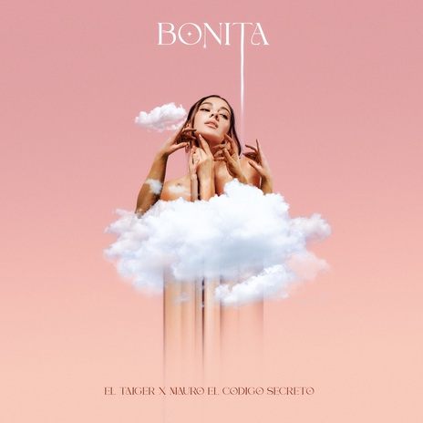 Bonita ft. Mauro El Código Secreto | Boomplay Music