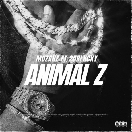 Animal Z ft. 25BLXCKY | Boomplay Music