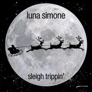 SleighTrippin'