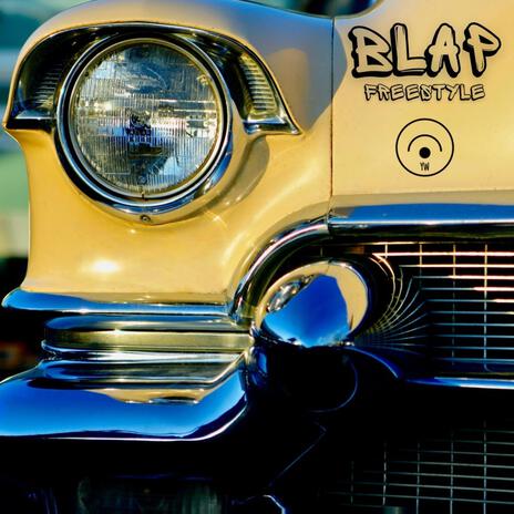 BLAP FREESTYLE | Boomplay Music