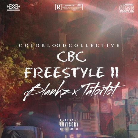 CBC Freestyle II ft. Tatortot | Boomplay Music