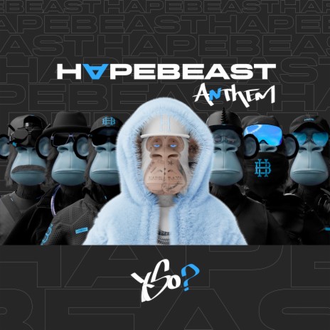 Hapebeast Anthem | Boomplay Music