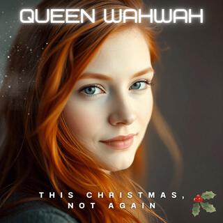 This Christmas, Not Again lyrics | Boomplay Music