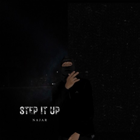 STEP IT UP | Boomplay Music