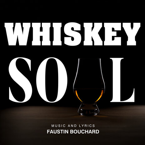 Whiskey Soul (2024 edition) | Boomplay Music