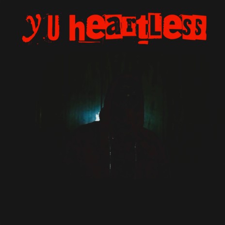 Y U HeartLess(Bass)