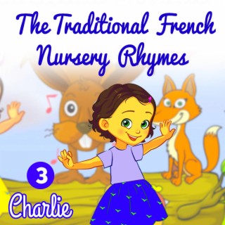The Traditional French Nursery Rhymes (Volume 3)