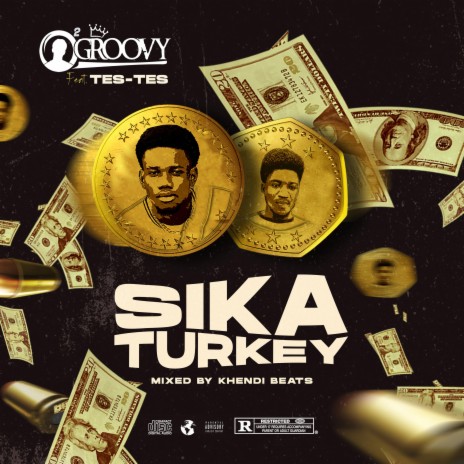 Sika Turkey ft. Tes-Tes 🅴 | Boomplay Music