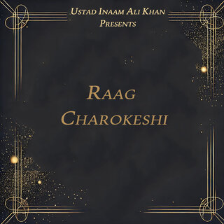 Raag Charokeshi