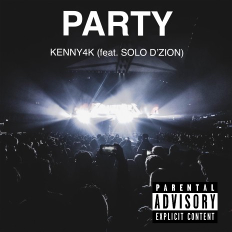 PARTY ft. SOLO D'ZION & 2948 MUSIC | Boomplay Music