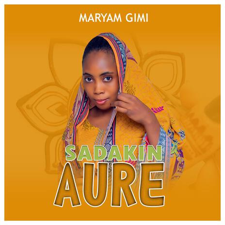 Sadakin Aure | Boomplay Music