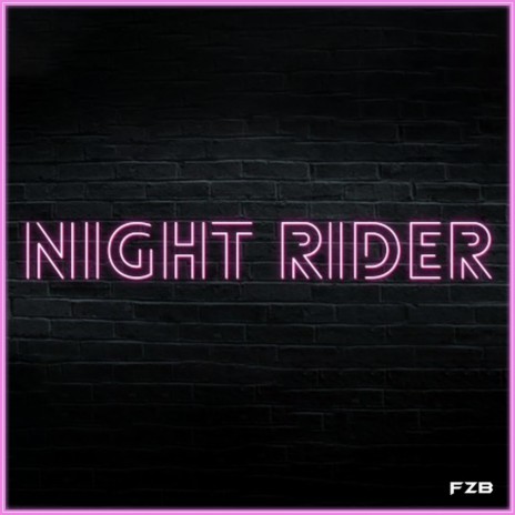 NIGHT RIDER